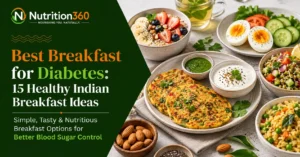 Best Breakfast for Diabetes: 15 Healthy Indian Breakfast Ideas