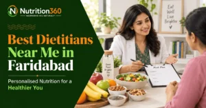 Nutrition360 banner for Best Dietitians Near Me in Faridabad, showing a dietitian discussing a meal plan with a client.